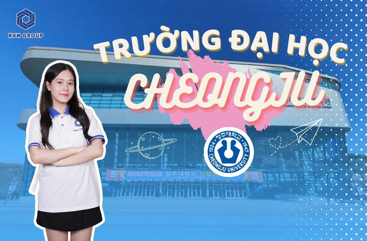 Đại học Cheongju: Ngôi trường Đại học dẫn đầu về quốc tế hóa giáo dục